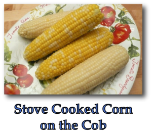 Stove Cooked Corn on the Cob