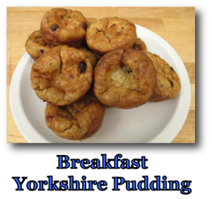 Breakfast Yorkshire Pudding