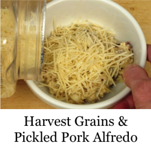Harvest Grains & Pickled Pork Alfredo