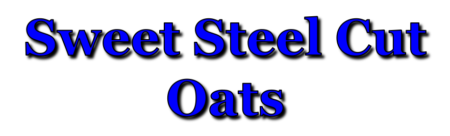 Sweet Steel Cut Oats