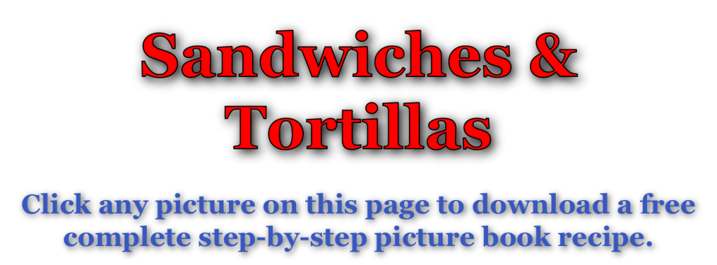 Sandwiches & Tortillas
