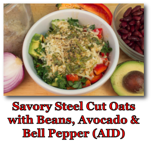 Savory Steel Cut Oats with Beans, Avocado & Bell Pepper (AID)